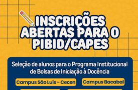 Inscrições abertas para cadastro reserva de bolsistas do PIBID
